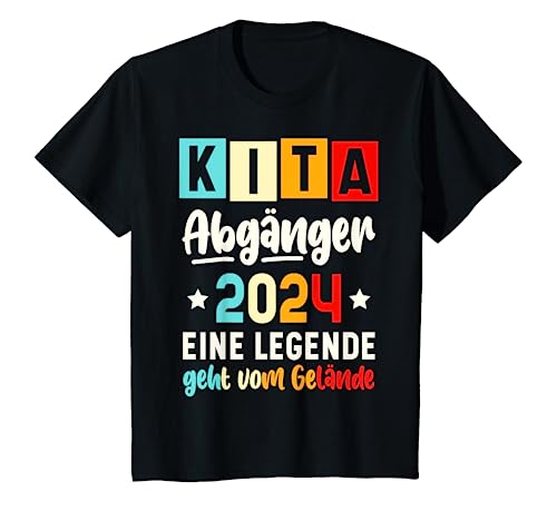 Kinder Kita Abgänger 2024 Schulkind Einschulung Schule Letzter Tag T-Shirt