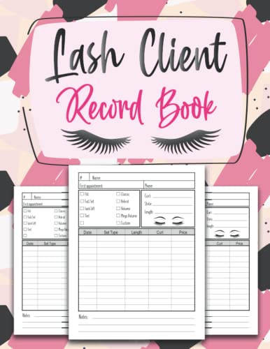 Client Record Log For Lash Extensions: Lash Client Record | Tracking Log Book For Salon Client | Customer Form For Lash Stylists And Eyelash Technicians | Large Print 8.5 x 11 Inches