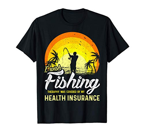 Funny Fishing Rod Therapy Humor Sarcasm Rod Sunset Fisherman T-Shirt