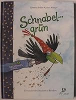 Schnabelgrün, Band 1: Das Schwein im Fass 3941345079 Book Cover
