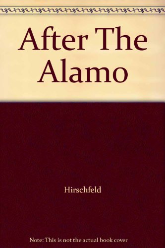 After The Alamo B000JCB698 Book Cover
