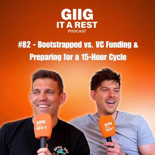 #82 - Bootstrapped vs. VC Funding & Preparing for a 15-Hour Cycle
