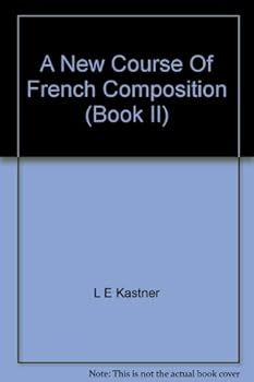 A New Course Of French Composition (Book II)