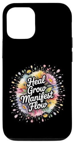 Heal Grow Manifest Flow �X�s���`���A���ȃE�F���l�X�̍l���� - �X�}�z�P�[�X iPhone 12/12 Pro �p