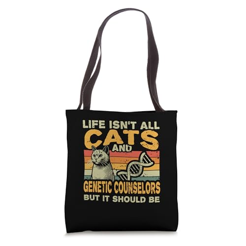 Retro Life Isn't All Cats And Genetic Counselor Tote Bag