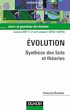 Download Evolution, synthèse des faits et théories, DEUG, Prépas, CAPES, agrégation : Cours et Questions de révision PDF