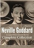 Neville Goddard Collection (Annotated): The Complete 15 Books, Lectures & Radio Broadcasts -  Independently published