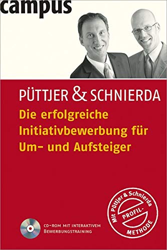 Die erfolgreiche Initiativbewerbung für Um- und Aufsteiger