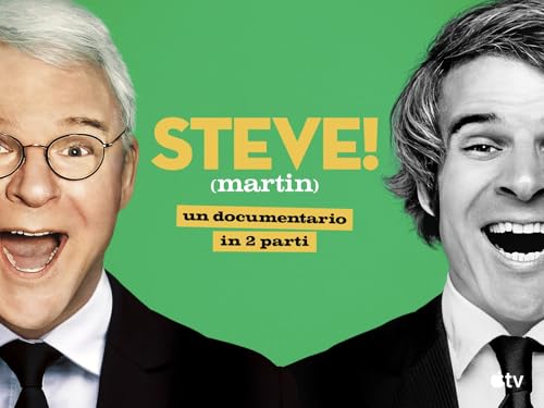  STEVE! (martin): un documentario in 2 parti