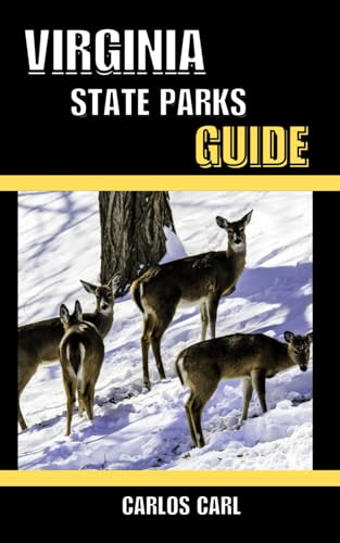 VIRGINIA STATE PARKS GUIDE