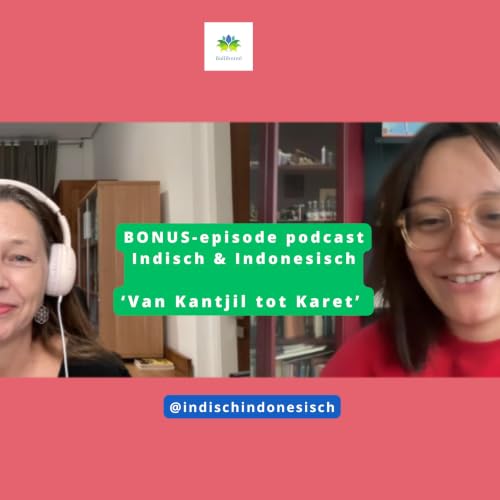 BONUS: Van Kantjil tot Karet: Over fabels, familie, en verbinding