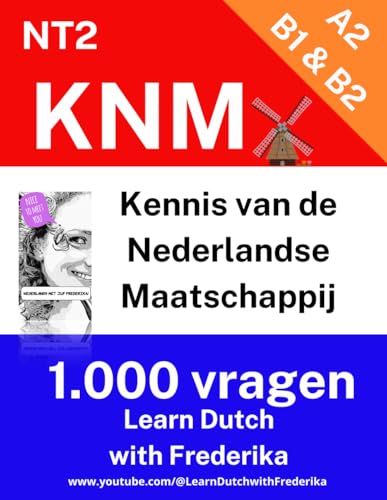 Kennis van de Nederlandse Maatschappij KNM | 1.000 oefenvragen: Nederlands / Dutch
