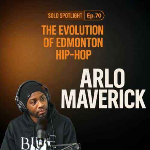 Arlo Maverick: The Evolution of Edmonton Hip-Hop