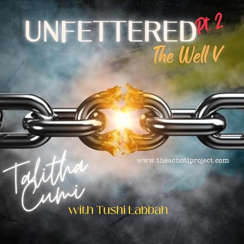 The Well V: Unfettered Pt 2