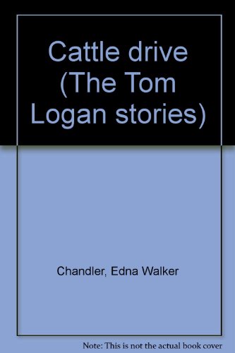 Cattle drive (The Tom Logan stories) B0007E0V0S Book Cover