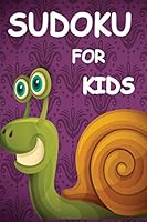 Sudoku For Kids: 100 Mini Sudoku 6X6 Puzzles With Purple Cute Snail Cartoon Cover 1795322659 Book Cover