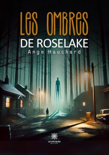 Les ombres de Roselake