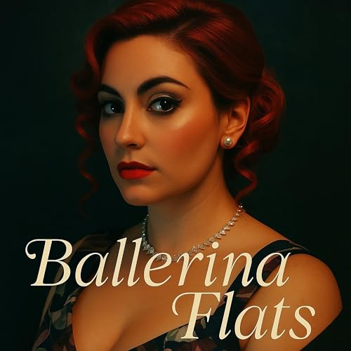 Ballerina Flats [Explicit]