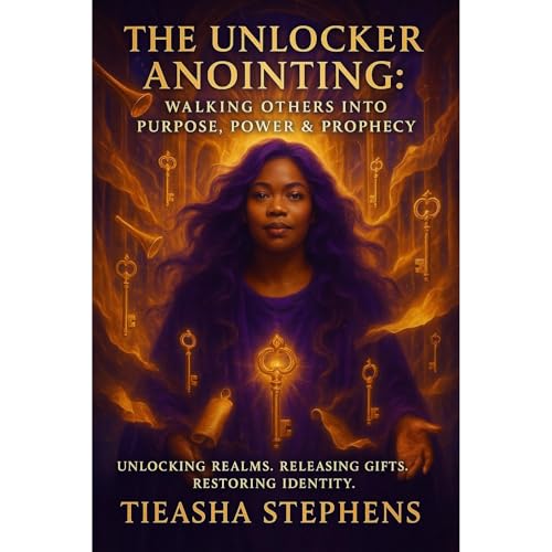 The Unlocker Anointing: Audiolibro Por Tieasha Stephens arte de portada