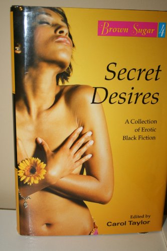 Brown Sugar 4: Secret Desires 0739450905 Book Cover