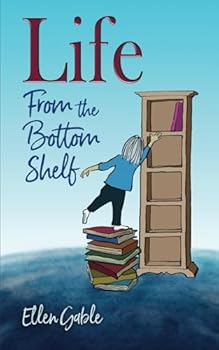 Paperback Life From the Bottom Shelf Book