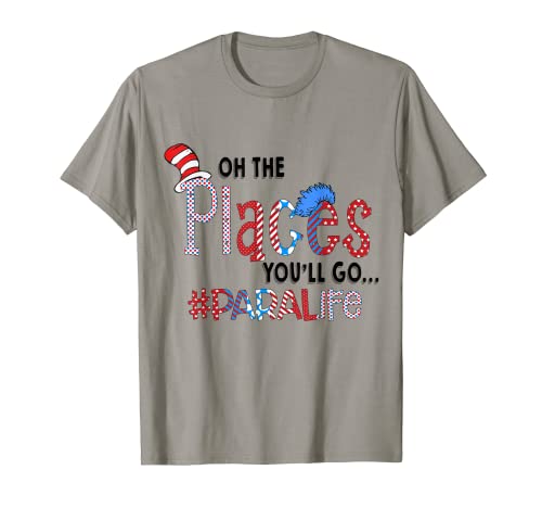 On The Places You'll Go Para Life T-Shirt Cover