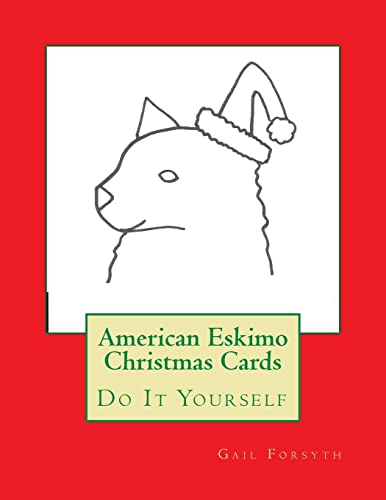 American Eskimo Christmas Cards: Do It Yourself
