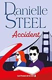 danielle steel accident pdf  Accident : roman édition limitée par Danielle Steel, l\'auteure à succès avec plus d\'un milliard d\'exemplaires vendus à travers le monde
