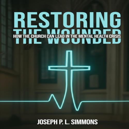 Restoring the Wounded Titelbild