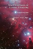Walt Whitman of Cosmic Folklore 0977344738 Book Cover
