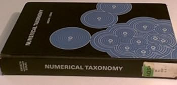 Hardcover Numerical Taxonomy: The Principles and Practice of Numerical Classification Book
