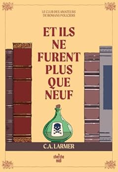 Paperback Le club des amateurs de romans policiers - Tome 04 Et ils ne furent plus que neuf (04) [French] Book