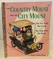 The Country Mouse And The City Mouse Three Aesop Fables B07ZQTJXZS Book Cover