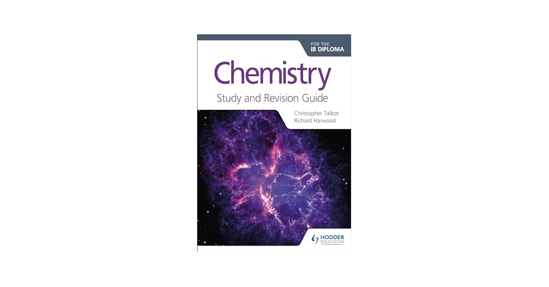 Chemistry for the IB Diploma Study and Revision Guide