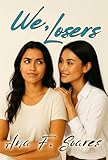  We, Losers (English Edition)