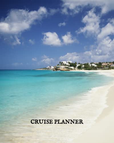 Cruise Planner: Ship Vacation Travel Diary With Bucket List, Packing and To Do Checklist, Port and Excursion Daily Planner