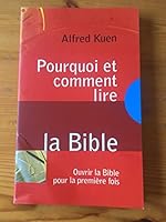 Pourquoi et comment lire la Bible 2910246523 Book Cover