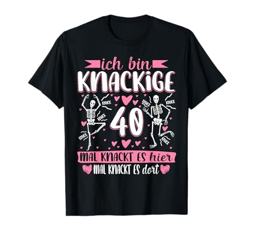 40 Geburtstag Frau T-Shirt