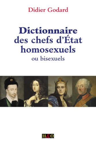 Dictionnaire des chefs d'Etat homosexuels ou bisexuels