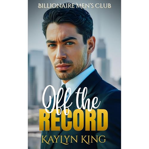 Off The Record Audiolibro Por Kaylyn King arte de portada