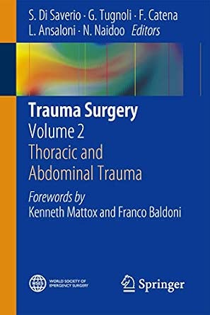 Trauma Surgery: Volume 2: Thoracic and Abdominal Trauma 2014th Edition book cover