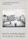  Bonn-Poppelsdorf. Die Entwicklung der Bebauung eines Bonner Vorortes in Karte und Bild (bis zur Sanierung)