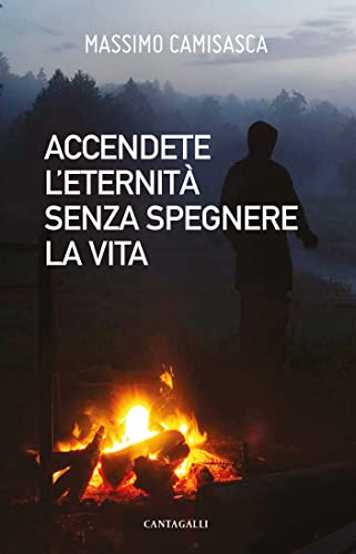  Accendete l’eternità senza spegnere la vita: Omelie sul sacerdozio