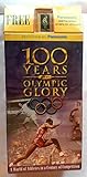100 Years of Olympic Glory