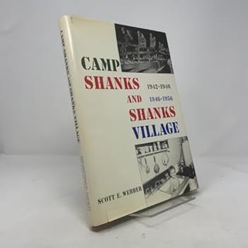 Hardcover Camp Shanks and Shanks Village: A scrapbook Book