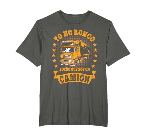 Yo No Ronco Sueno Que Soy un Camión Camionero Camiseta