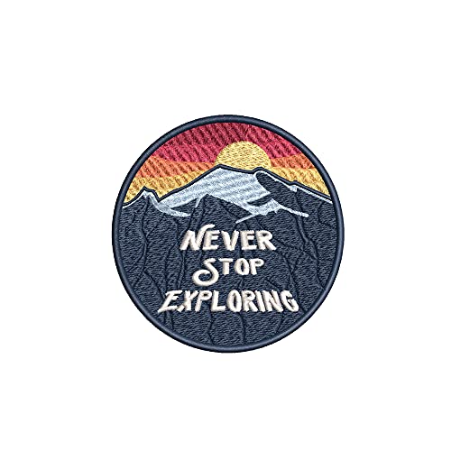 Never Stop Exploring Mountains with Sunset Embroidered Premium Patch Iron-on/Sew-on - Nature Lover Outdoor Patches - Decorative Badge Emblem Vacation Travel Souvenir Clothes Vest Jacket DIY Applique