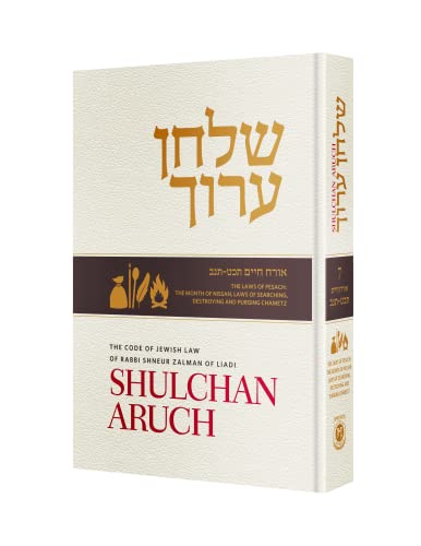Shulchan Aruch Harav Bilingual Edition # 7 Laws of Passover Part 1 Simanim 429 - 452