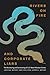 Rivers on Fire and Corporate Liars: The Monitoring and Sanctioning of U.S. Water Pollution Crimes (Critical Issues in Crime and Society)