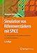 Produktbild Simulation von Röhrenverstärkern mit SPICE: PC-Simulationen von Elektronenröhren in Audioverstärkern